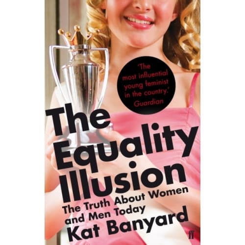 The Equality Illusion (häftad, eng)