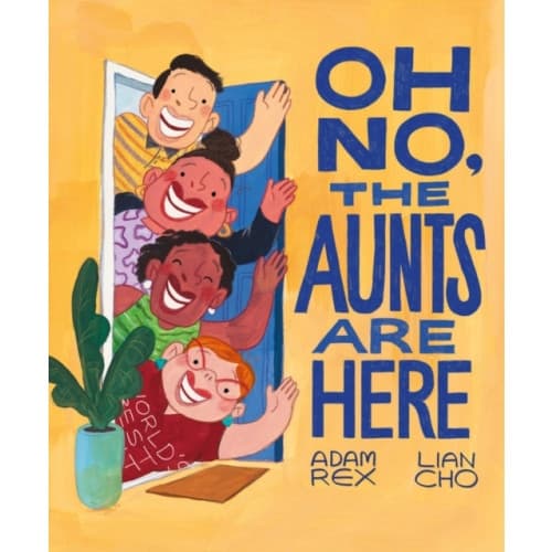 Oh No, the Aunts Are Here (inbunden, eng)
