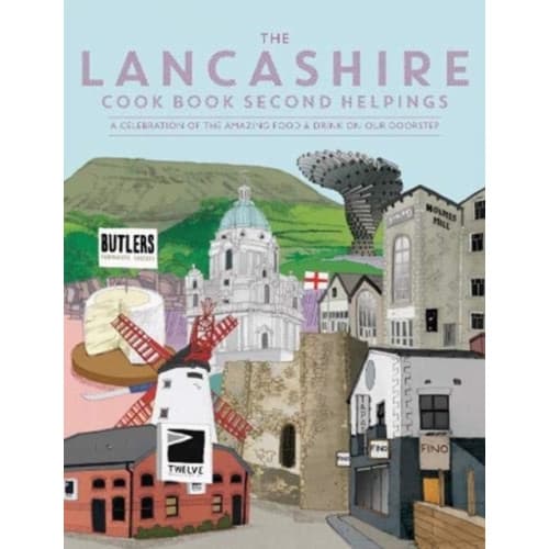 The Lancashire Cook Book: Second Helpings (häftad, eng)