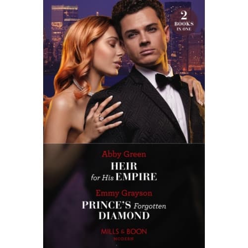 Heir For His Empire / Prince's Forgotten Diamond (häftad, eng)