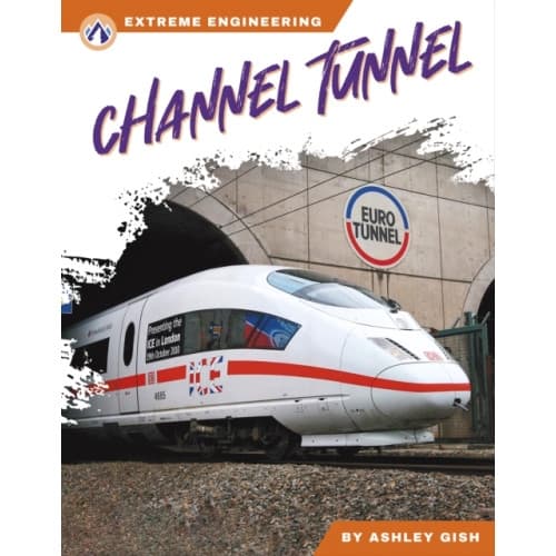 Extreme Engineering: Channel Tunnel (häftad, eng)
