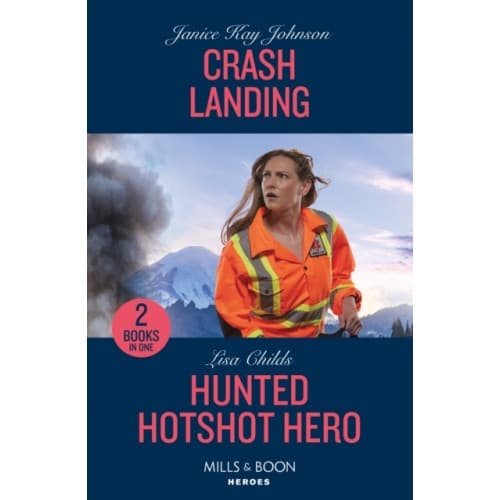Crash Landing / Hunted Hotshot Hero (häftad, eng)