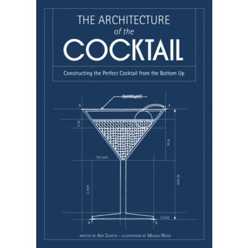 The Architecture of the Cocktail (inbunden, eng)