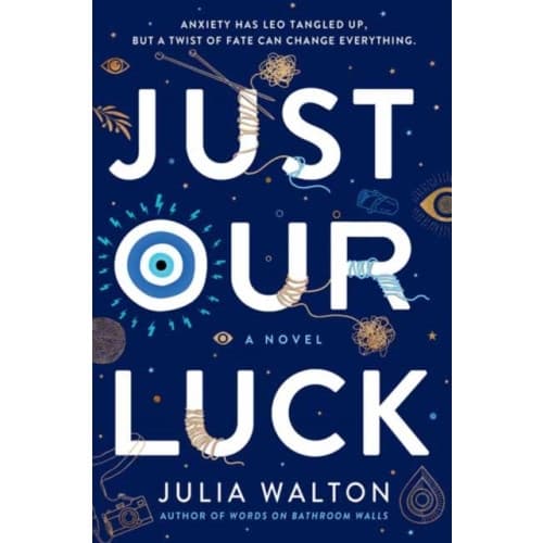 Just Our Luck (inbunden, eng)