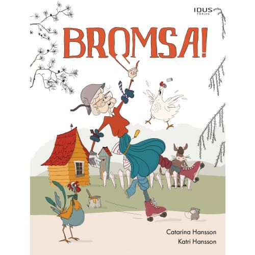 Bromsa! (inbunden)