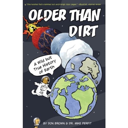 Older Than Dirt: A Wild but True History of Earth (häftad, eng)