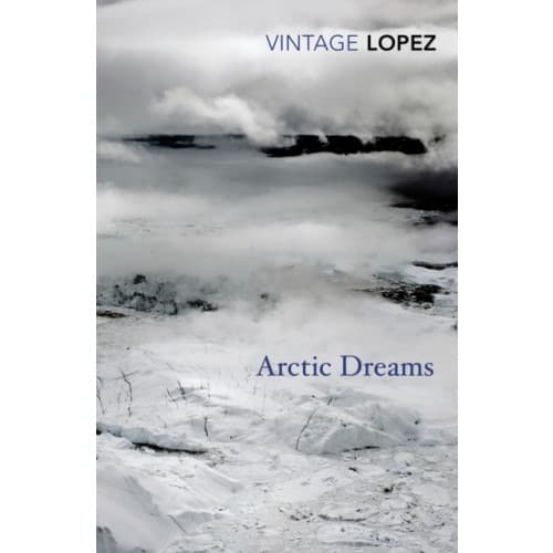 Arctic Dreams (häftad, eng)