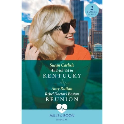 An Irish Vet In Kentucky / Rebel Doctor's Boston Reunion (häftad, eng)