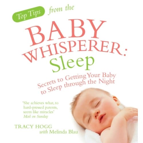 Top Tips from the Baby Whisperer: Sleep (häftad, eng)