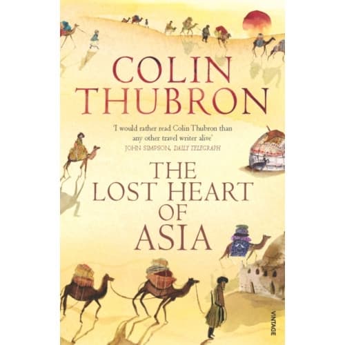 The Lost Heart of Asia (häftad, eng)