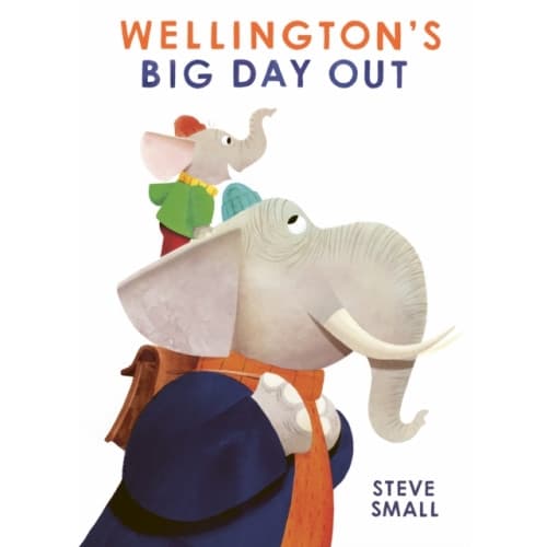 Wellington's Big Day Out (inbunden, eng)