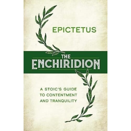 The Enchiridion: a Stoic's Guide to Contentment and Tranquility (inbunden, eng)