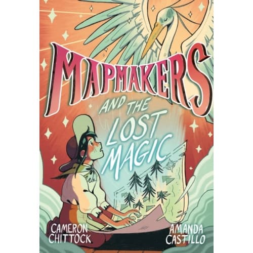 Mapmakers and the Lost Magic (häftad, eng)