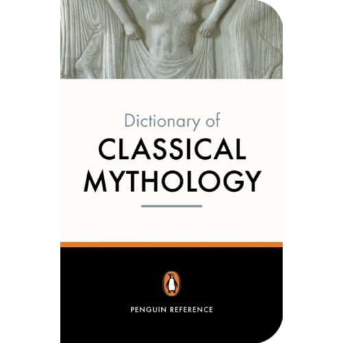The Penguin Dictionary of Classical Mythology (häftad, eng)