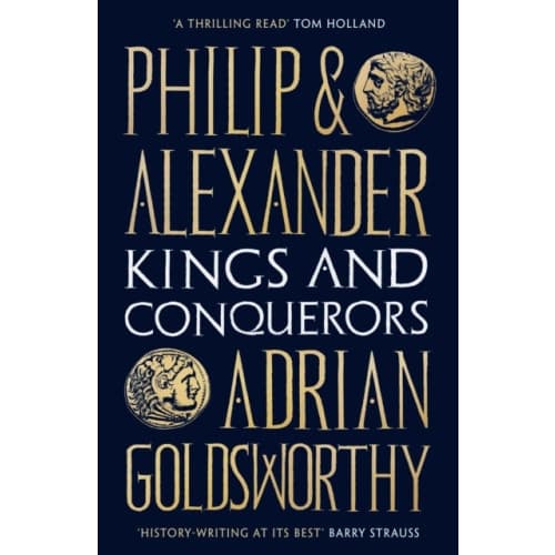 Philip and Alexander (häftad, eng)