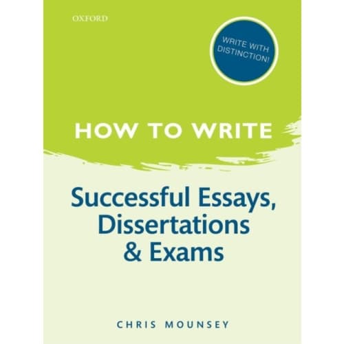 How to Write: Successful Essays, Dissertations, and Exams (häftad, eng)