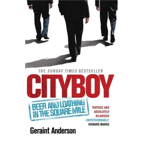 Cityboy: Beer and Loathing in the Square Mile (häftad, eng)