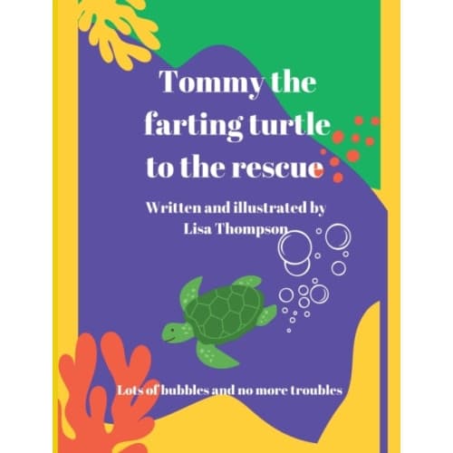 Tommy The Farting Turtle To The Rescue (häftad, eng)