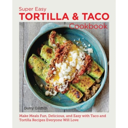 Super Easy Tortilla and Taco Cookbook (häftad, eng)