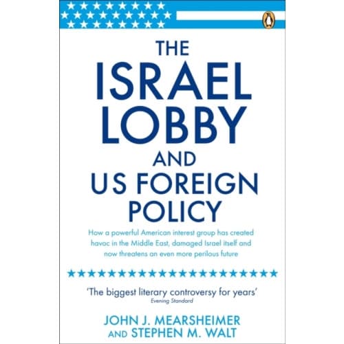 The Israel Lobby and US Foreign Policy (häftad, eng)