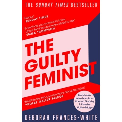 The Guilty Feminist (häftad, eng)