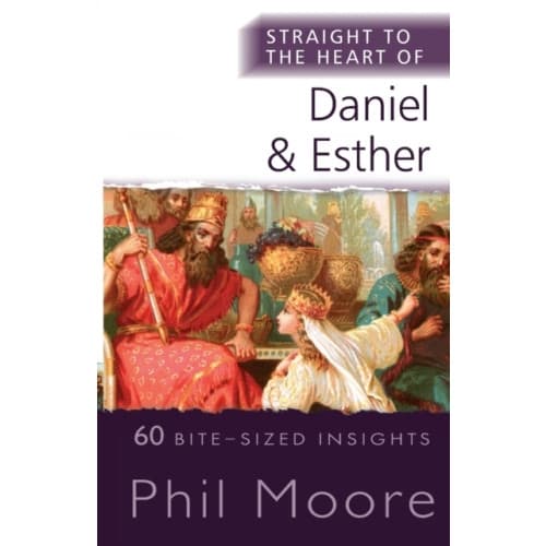 Straight to the Heart of Daniel and Esther (häftad, eng)