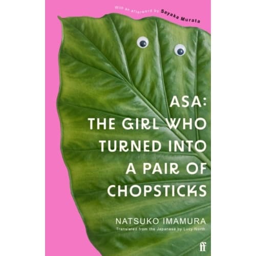 Asa: The Girl Who Turned into a Pair of Chopsticks (häftad, eng)