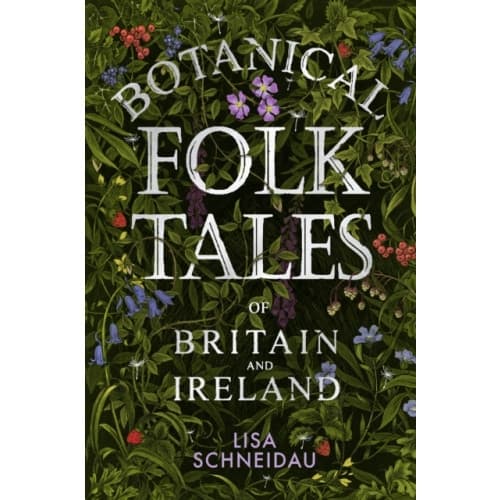 Botanical Folk Tales of Britain and Ireland (häftad, eng)