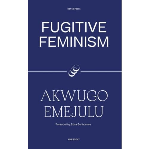 Fugitive Feminism (häftad, eng)