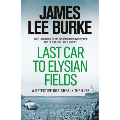 Last Car To Elysian Fields (häftad, eng)