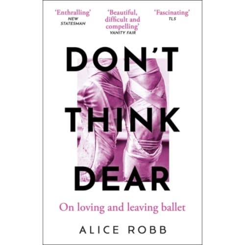 Don’t Think, Dear (häftad, eng)