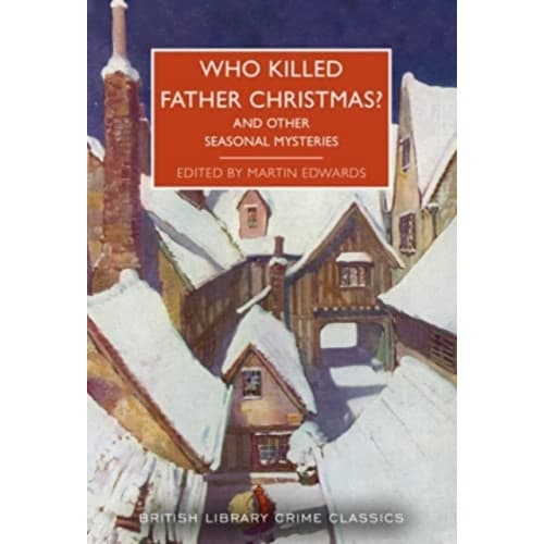 Who Killed Father Christmas? (häftad, eng)