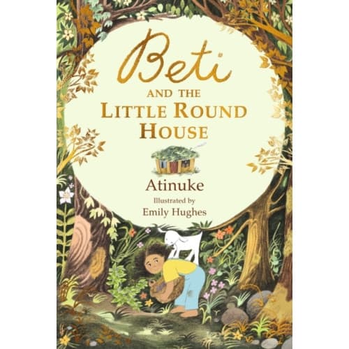 Beti and the Little Round House (inbunden, eng)