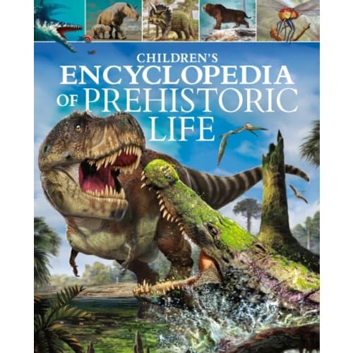 Children's Encyclopedia of Prehistoric Life (inbunden, eng)