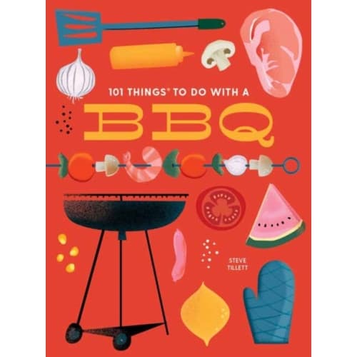 101 Things to Do With a BBQ (häftad, eng)