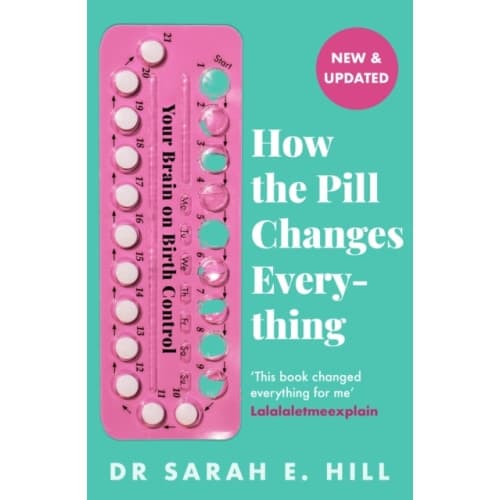 How the Pill Changes Everything (häftad, eng)