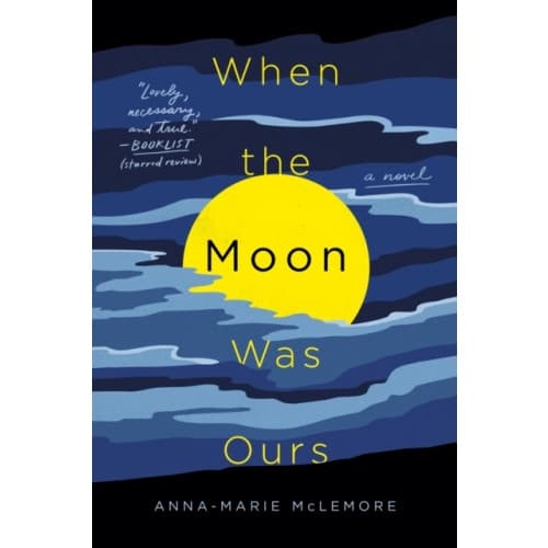 When the Moon Was Ours (häftad, eng)