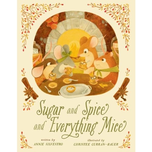 Sugar and Spice and Everything Mice (inbunden, eng)