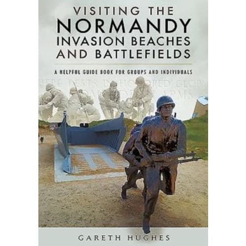 Visiting the Normandy Invasion Beaches and Battlefields (häftad, eng)