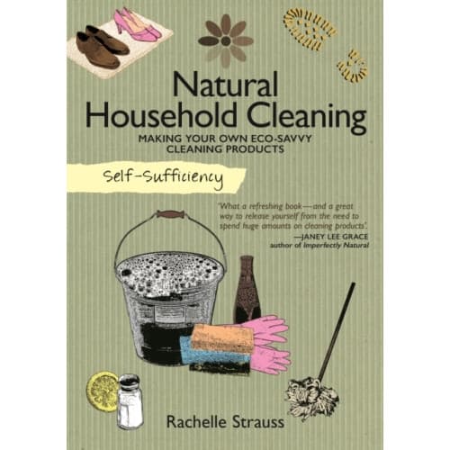 Self-Sufficiency: Natural Household Cleaning (häftad, eng)