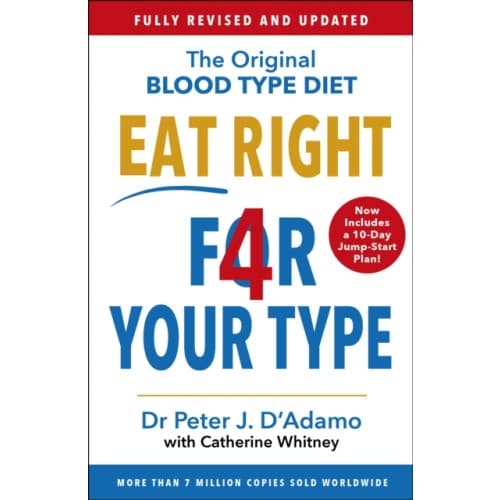 Eat Right 4 Your Type (häftad, eng)