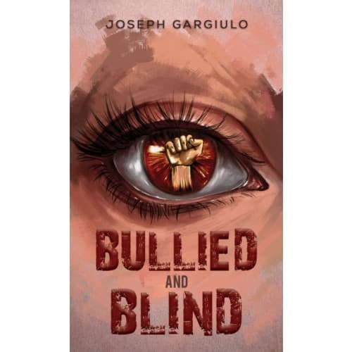 Bullied and Blind (häftad, eng)