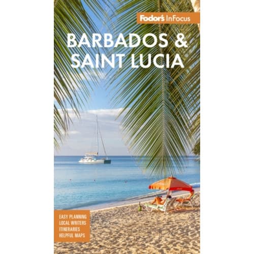 Fodor's InFocus Barbados and Saint Lucia (häftad, eng)