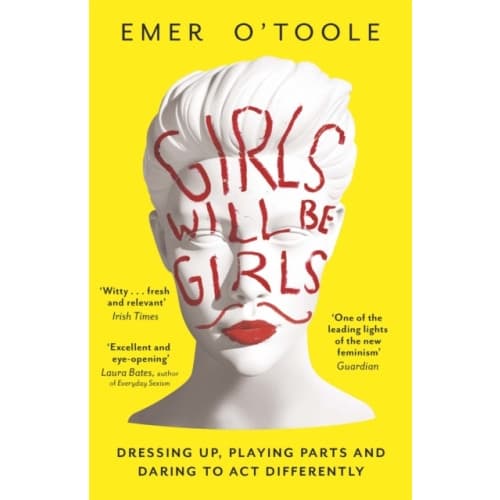Girls Will Be Girls (häftad, eng)
