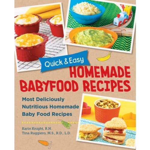 Quick and Easy Homemade Baby Food Recipes (häftad, eng)