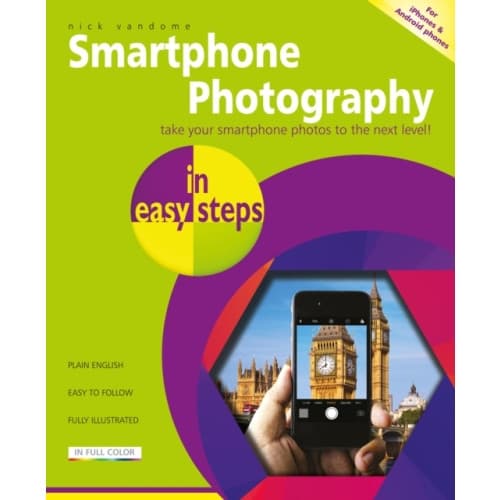 Smartphone Photography in easy steps (häftad, eng)