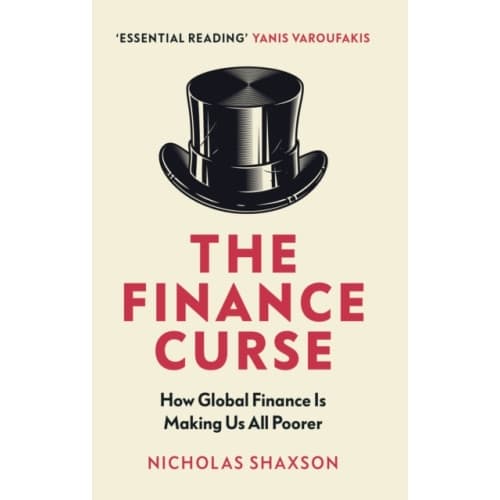 The Finance Curse (häftad, eng)