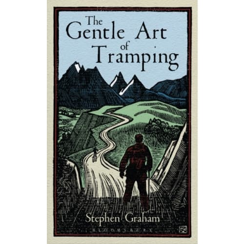 The Gentle Art of Tramping (inbunden, eng)