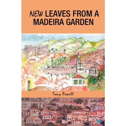 New Leaves from a Madeira Garden (häftad, eng)