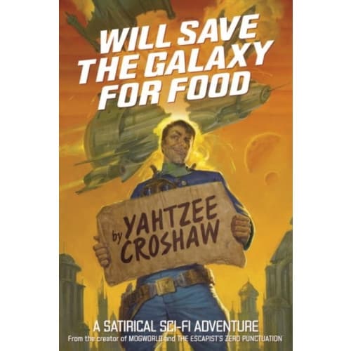 Will Save The Galaxy For Food (häftad, eng)